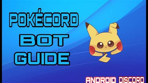 Pokécord Bot Guide .